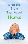 What the Bible Says About Heaven